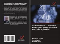 Produktbild: Sklerosteoza-1: badania kliniczne i molekularne w rodzinie egipskiej