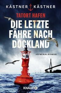 Produktbild: Tatort Hafen - Die letzte F&auml;hre nach Dockland