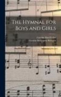 Produktbild: The Hymnal for Boys and Girls