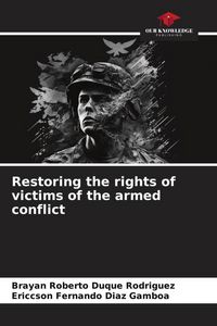 Produktbild: Restoring the rights of victims of the armed conflict