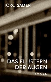 Produktbild: Das Fl&uuml;stern der Augen