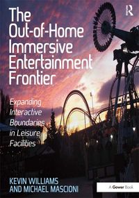 Produktbild: The Out-of-Home Immersive Entertainment Frontier