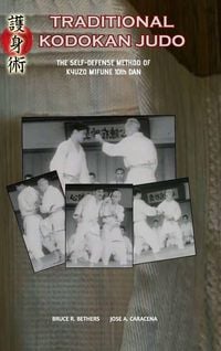 Produktbild: Traditional Kodokan Judo. The self-Defense Method of Kyuzo Mifune
