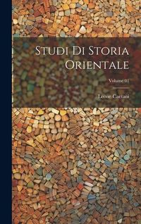 Produktbild: Studi di storia orientale; Volume 01