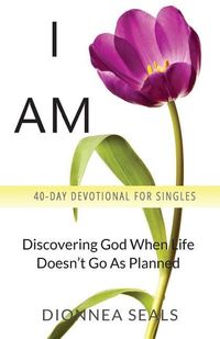 Produktbild: I Am: Discovering God When Life Doesn't Go As Planned