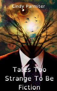 Produktbild: Tales Too Strange To Be Fiction