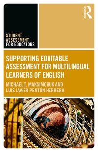 Produktbild: Supporting Equitable Assessment for Multilingual Learners of English
