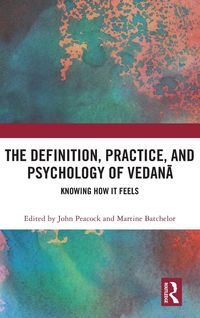Produktbild: The Definition, Practice, and Psychology of Vedan&iquest;