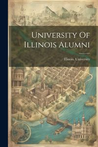 Produktbild: University Of Illinois Alumni