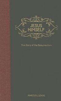 Produktbild: Jesus Himself: The Story of the Resurrection - From the Garden Tomb to the Mount of Olives
