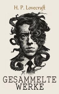 Produktbild: H. P. Lovecraft - Gesammelte Werke