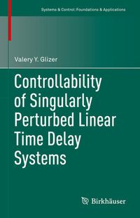 Produktbild: Controllability of Singularly Perturbed Linear Time Delay Systems