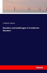 Produktbild: Novellen und Erz&auml;hlungen in Frankfurter Mundart