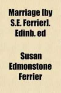 Produktbild: Marriage [By S.E. Ferrier]. Edinb. Ed