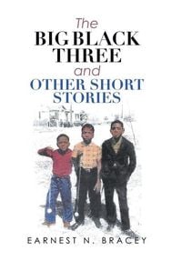 Produktbild: The Big Black Three and Other Short Stories