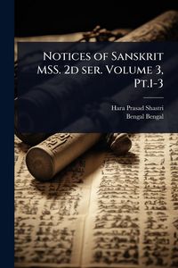 Produktbild: Notices of Sanskrit MSS. 2d ser. Volume 3, Pt.1-3
