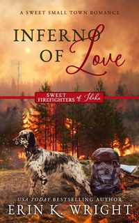 Produktbild: Inferno of Love: A Sweet Star-Crossed Lovers Romance (Sweet Firefighters of Idaho, #2)
