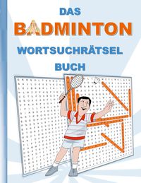 Bild vom Artikel Das Badminton Wortsuchrätsel Buch vom Autor Brian Gagg