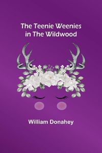 Produktbild: The Teenie Weenies in the Wildwood