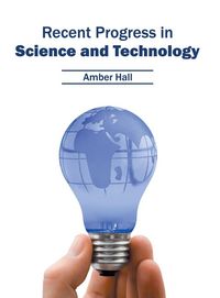 Produktbild: Recent Progress in Science and Technology
