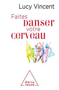 Produktbild: Faites danser votre cerveau