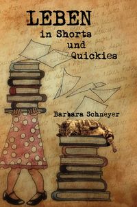 Produktbild: LEBEN in Shorts und Quickies