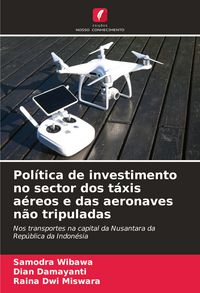 Produktbild: Pol&iacute;tica de investimento no sector dos t&aacute;xis a&eacute;reos e das aeronaves n&atilde;o tripuladas