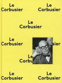 Produktbild: Le Corbusier : la plan&egrave;te comme chantier