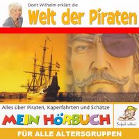 Produktbild: Dorit Wilhelm erkl&auml;rt, Dorit Wilhelm erkl&auml;rt die Welt der Piraten