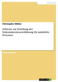 Produktbild: Software zur Erstellung der Einkommensteuererkl&auml;rung f&uuml;r nat&uuml;rliche Personen