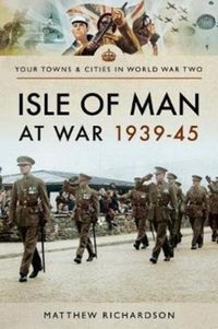 Produktbild: Isle of Man at War 1939-45