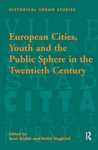 Produktbild: Siegfried, D: European Cities, Youth and the Public Sphere i
