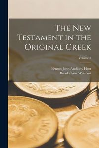 Produktbild: The New Testament in the Original Greek; Volume 2