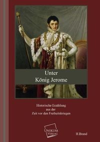 Produktbild: Brand, H: Unter K&ouml;nig Jerome