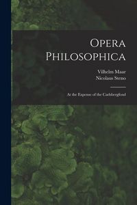 Produktbild: Opera Philosophica; At the Expense of the Carlsbergfond