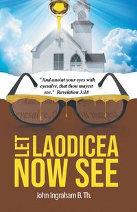 Produktbild: Let Laodicea Now See