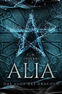 Produktbild: Alia (Band 4): Das Auge des Drachen