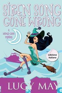 Produktbild: Siren Song Gone Wrong - Edizione italiana
