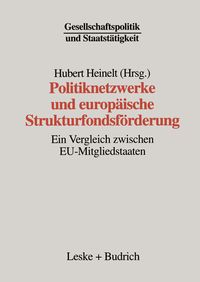 Produktbild: Politiknetzwerke und europ&auml;ische Strukturfondsf&ouml;rderung