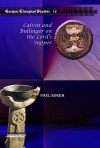 Produktbild: Calvin and Bullinger on the Lord's Supper
