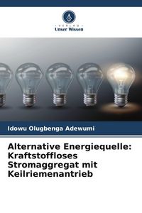 Produktbild: Alternative Energiequelle: Kraftstoffloses Stromaggregat mit Keilriemenantrieb