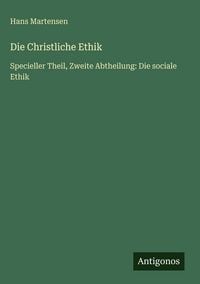 Produktbild: Die Christliche Ethik