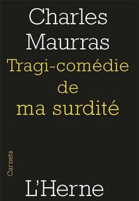 Produktbild: Tragi-com&eacute;die de ma surdit&eacute;
