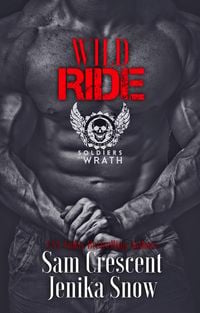 Produktbild: Wild Ride (The Soldiers of Wrath MC)