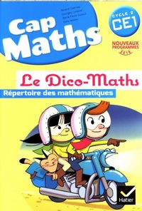Produktbild: Cap Maths, CE1, cycle 2: le dico-maths, r&eacute;pertoire des math&eacute;matiques