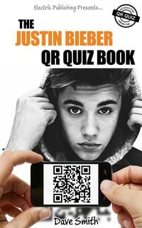 Produktbild: The Justin Bieber QR Quiz Book