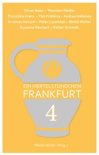 Produktbild: Ein Viertelst&uuml;ndchen Frankfurt - Band 4