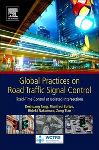 Produktbild: Tang, K: Global Practices on Road Traffic Signal Control