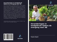 Produktbild: Veranderingen in landgebruik tijdens de overgang naar AB