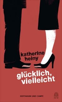 Produktbild: Gl&uuml;cklich, vielleicht